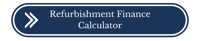 Refurbishment Finance Calculator button